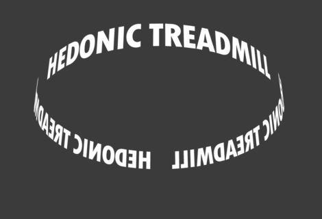 Hedonic Treadmill